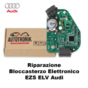 Riparazione Bloccasterzo Elettronico Audi ELV EZS
